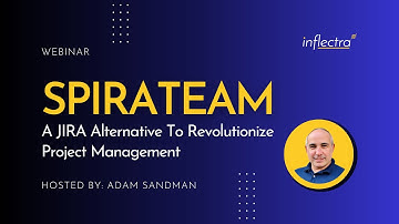 Webinar: SpiraTeam - A Jira Alternative to Revolutionize Your Project Management