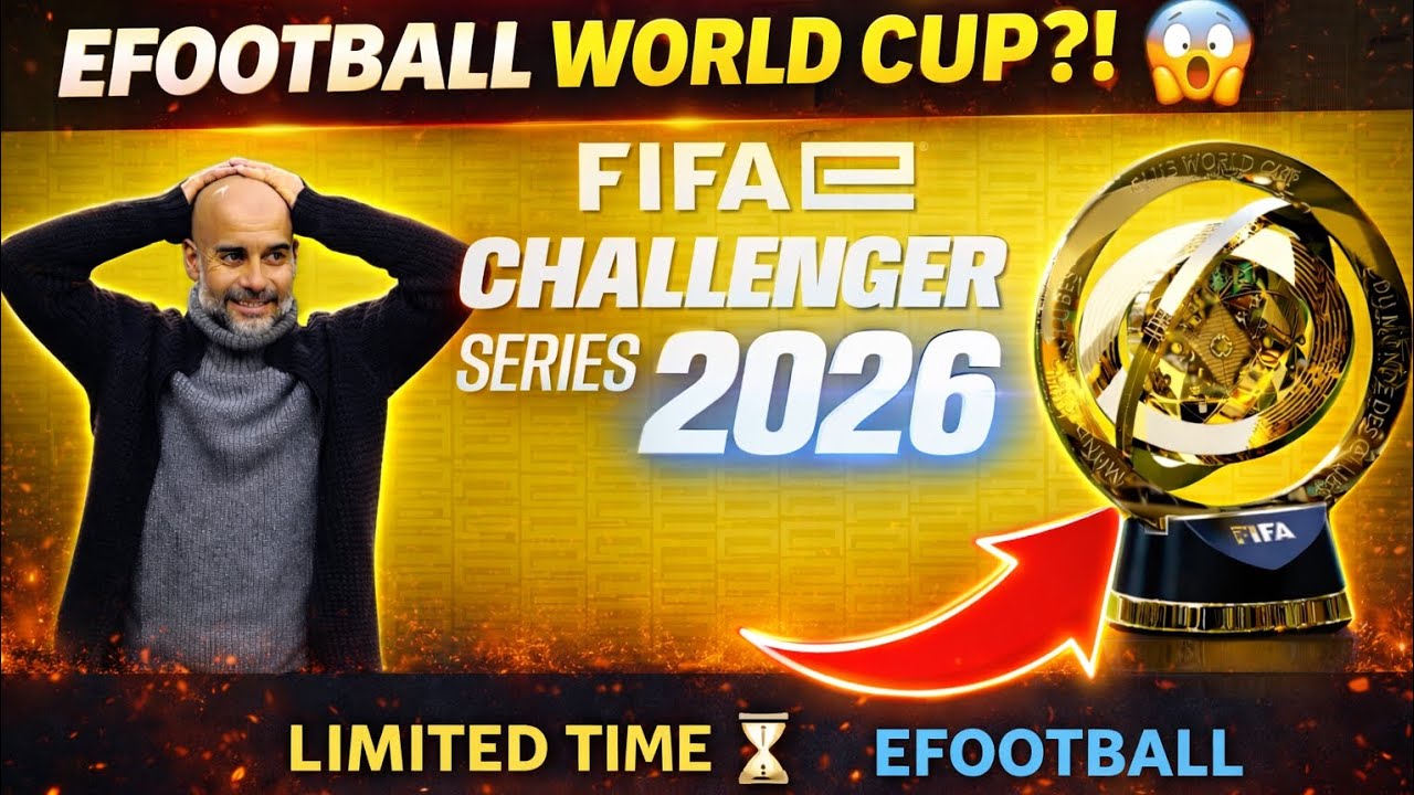 FIFAe Challenger Series 2026 🏆 | Объяснение eFootball World Cup Challenge!