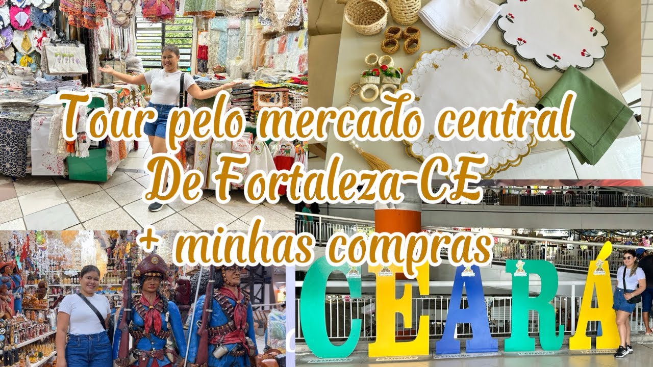 Tour pelo Mercado Central de Fortaleza Ceará + a loja perfeita 😱+ minhas compras 