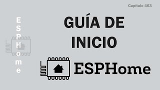 ESPHome Home Assistant - ESPHome ESP8266 y ESP32