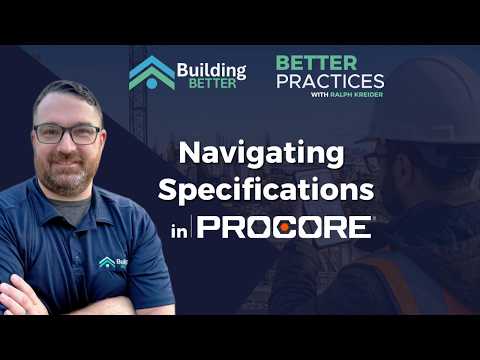 How to Navigate Specs in Procore Like a Pro