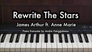 Rewrite The Stars - James Arthur ft. Anne Marie | Piano Karaoke by Andre Panggabean