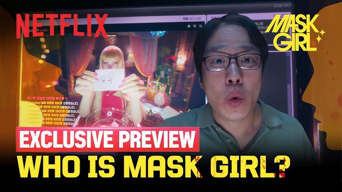 K-Drama Intrigante Mask Girl chega à Netflix: confira o Trailer, Trilha  Sonora, Imagens, Sinopse e Mais - Byte Furado