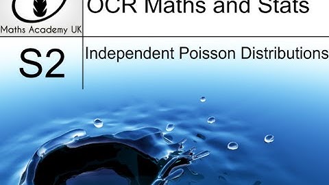 S2 - Independent Poisson Distributions