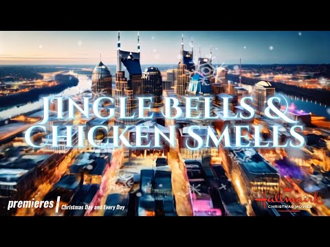 Hallmark Christmas Movie "Jingle Bells and Chicken Smells"