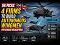 UK picks four firms to build autonomous wingmen for Apache helicopters