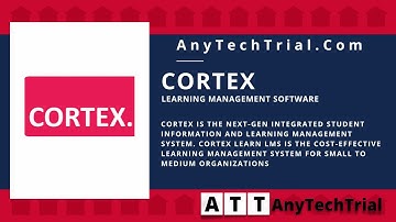 Cortex Next Generation Learning Management Software | AnyTechTrial.Com