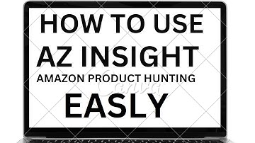 HOW TO USE AZ INSIGHT Amazon product Hunting tools HOW TO FIND BEST PRODUCT WHICH USING TOOLS