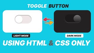 How To Make Toggle Button Using HTML and CSS | CSS  Toggle Switch | Animated Toggle Switch