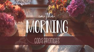 Start Your Day with God ☀️ Resting in God’s Promises | In the Morning Net Worth