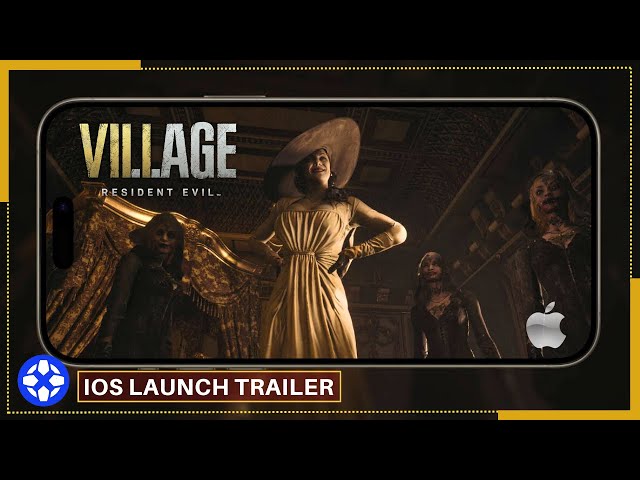 Resident Evil Village for iPhone / iPad - Launch Trailer 