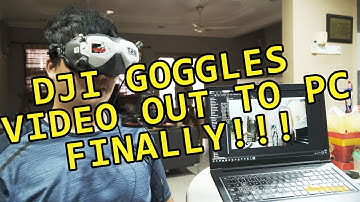 DJI Goggles Video Out To PC FINALLY! | ENGLISH