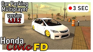 3 Seconds ✅ || Honda Civic FD || Car Parking Multiplayer version 4.8.5.2 | GG Needed ✅