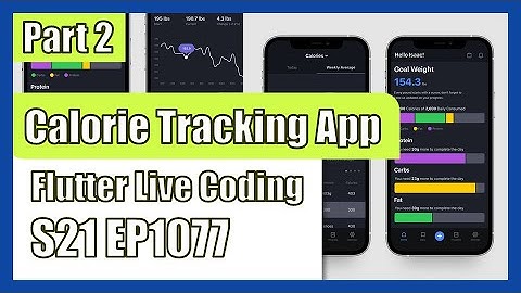 [Flutter] Flutter Live Coding EP1077 (Calorie Tracking App Part 2)