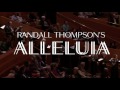 Alleluia by randall thompson excerpt