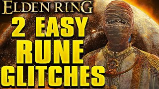 Elden Ring Rune Glitch - 2 EASY UNLIMITED RUNE GLITCHES AFTER ALL PATCHES AND UPDATES!867K A MIN!