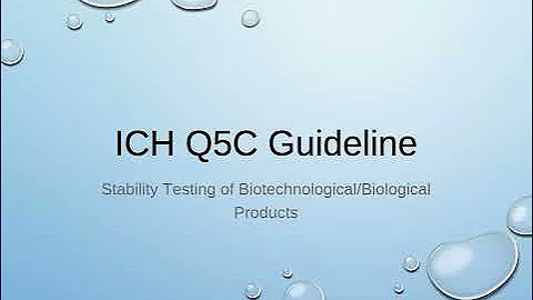 ICH Q5C Guideline Explained | Stability Testing of Biotechnological/Biological Products