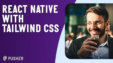 React Native with Tailwind CSS | React Native London | October 2021