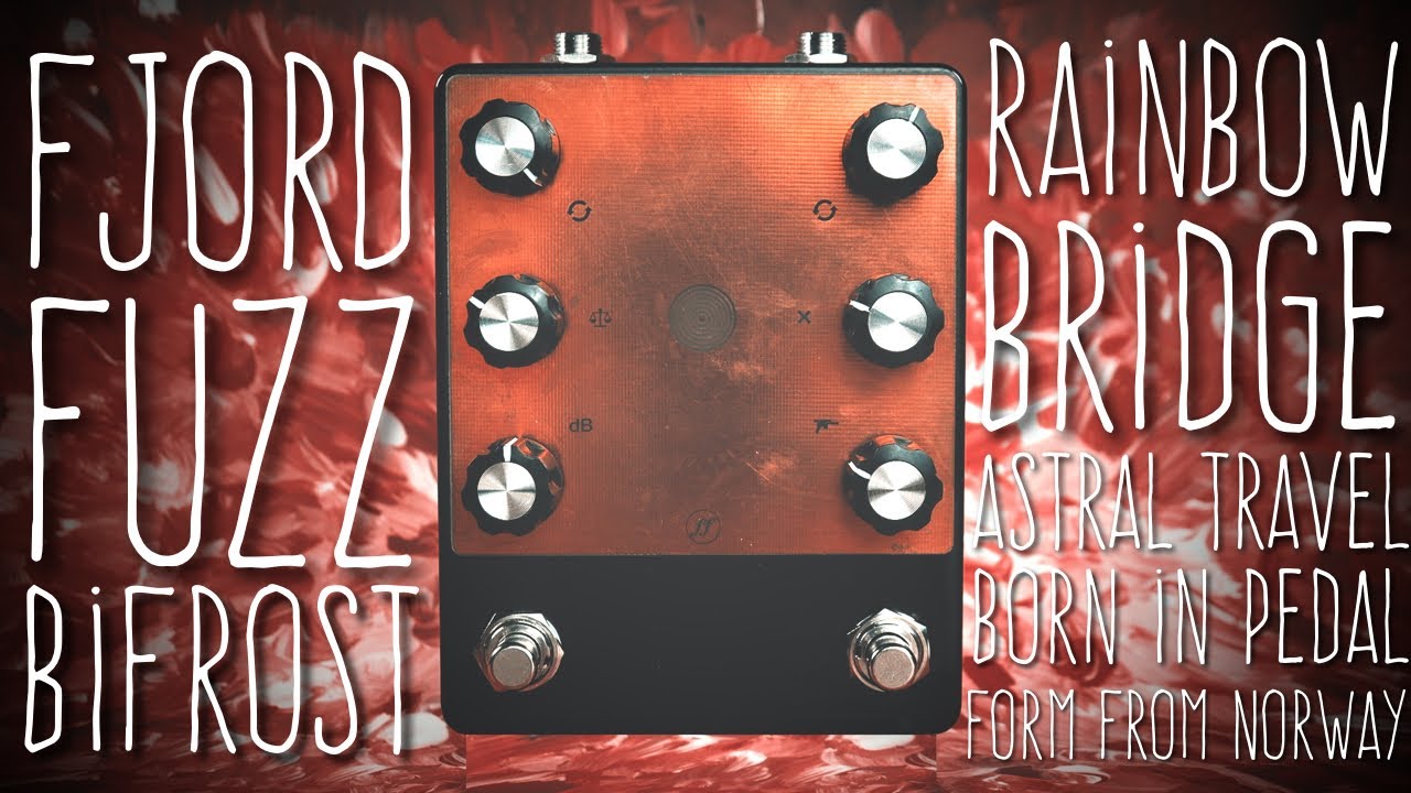 Guitar Pedal X - GPX Blog - Fjord Fuzz 2021 Range Revamp Launch