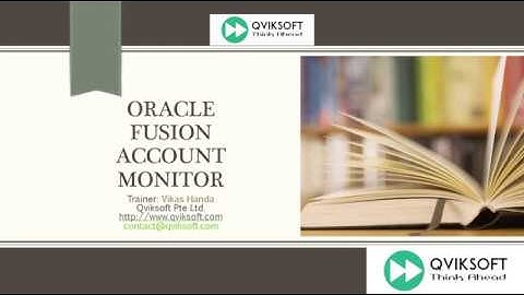 Oracle Fusion Account Monitor