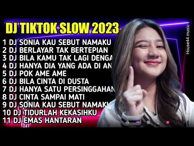 DJ  TIKTOK TERBARU 2023 || DJ SONIA KAU SEBUT NAMAKU || DJ BERLAYAR TAK BERTEPIAN class=