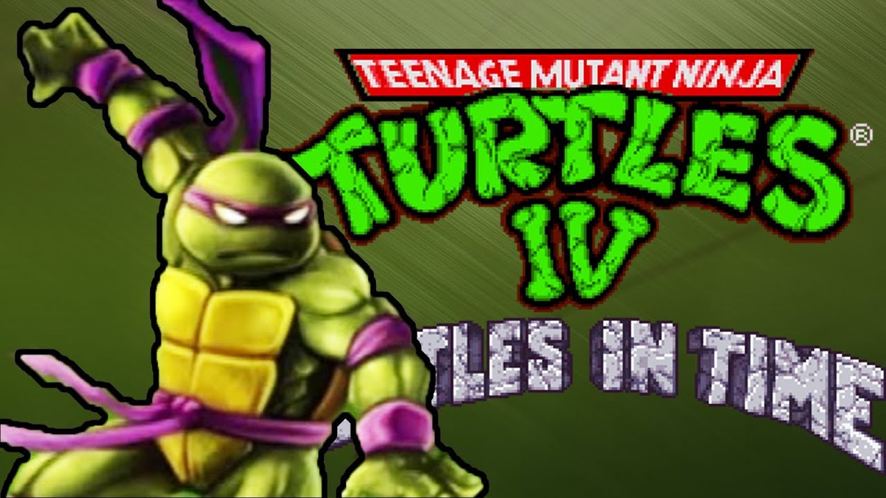 Teenage Mutant Ninja Turtles IV: Turtles In Time [1991 Video Game]