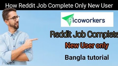 How To Reddit Job Complete 2021||Picoworker