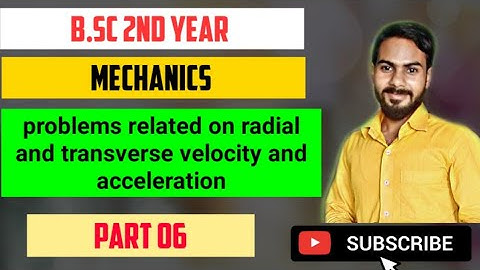 important question radial and transverse velocity and acceleration part 6