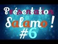 Prsentation de salamo 6