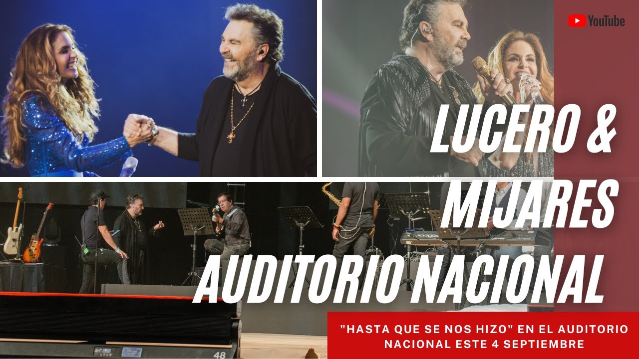 Lucero y Mijares “Hasta Que Se Nos Hizo” (Auditorio Nacional, 2022)