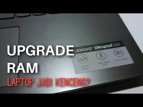 Cara Upgrade RAM Laptop Lenovo Ideapad 330 || Ideapad 330 RAM Upgrade