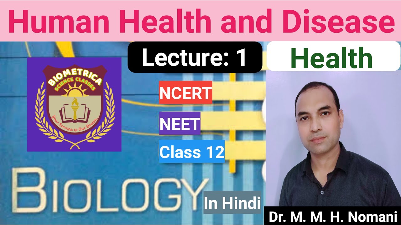 Human Health And Disease Class 12 L1 Health Chapter 8 NCERT NEET In 