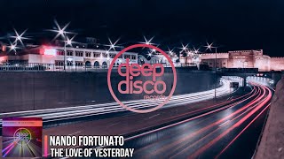 Nando Fortunato - The Love Of Yesterday