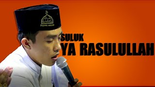 'Suluk Khas Ahkam' Ya Rasulullah - Syubbanul Muslimin