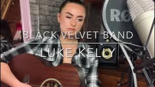 Black Velvet Band - Luke Kelly (cover)