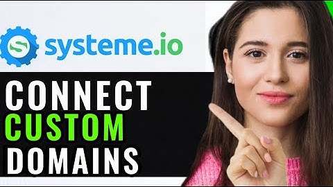 CONNECT A CUSTOM DOMAIN WITH SYSTEM.IO! (STEP-BY-STEP)