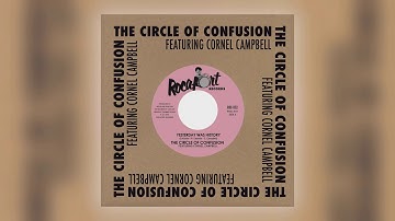 The Circle of Confusion - Yesterday Was History (feat. Cornel Campbell) [Audio] (1 of 2)
