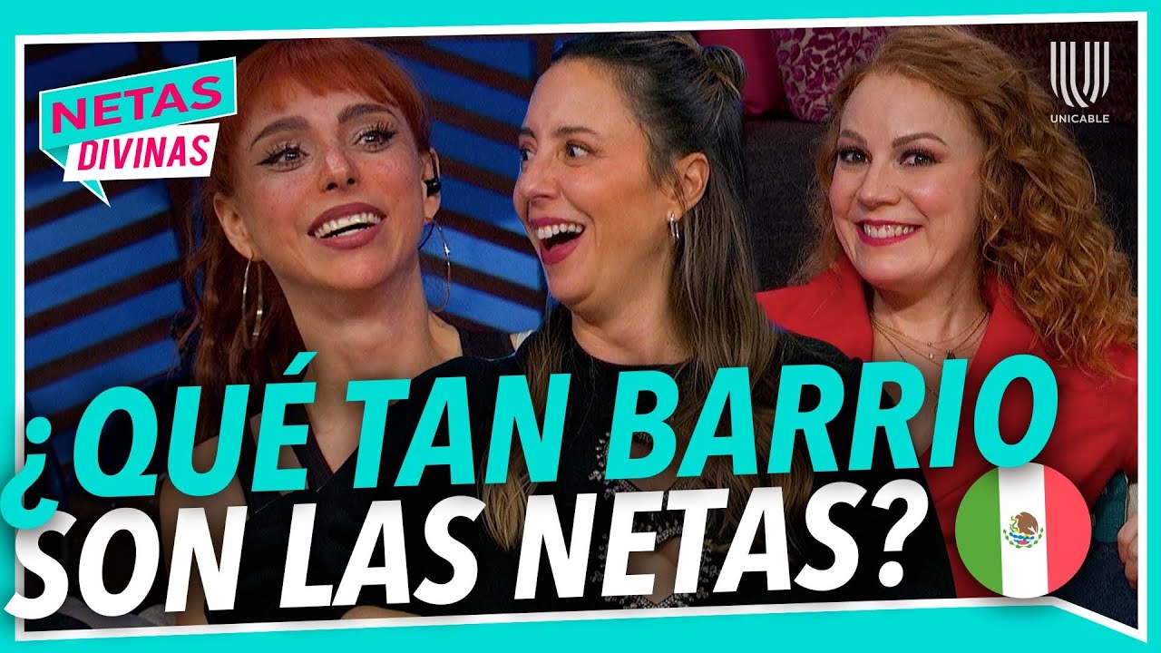 ¿Muy mexicanas o puro choro? Las Netas demuestran qué tan mexicanas son con puro dicho sabroso