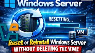 Reset or reinstall Windows Server without deleting the VM