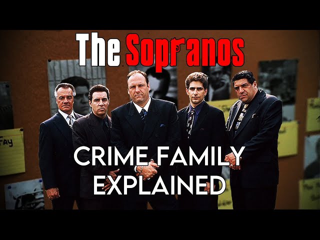 The Sopranos Crime Family EXPLAINED - YouTube