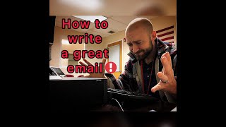 How to write a killer email