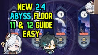 2.4 New Abyss Floor 11 &amp; 12 Guide make EASY (+Build ) | Genshin Impact