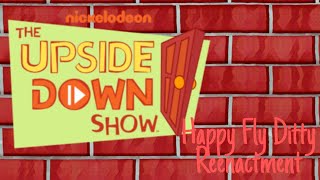 The Upside Down Show Happy Fly Ditty Reenactment