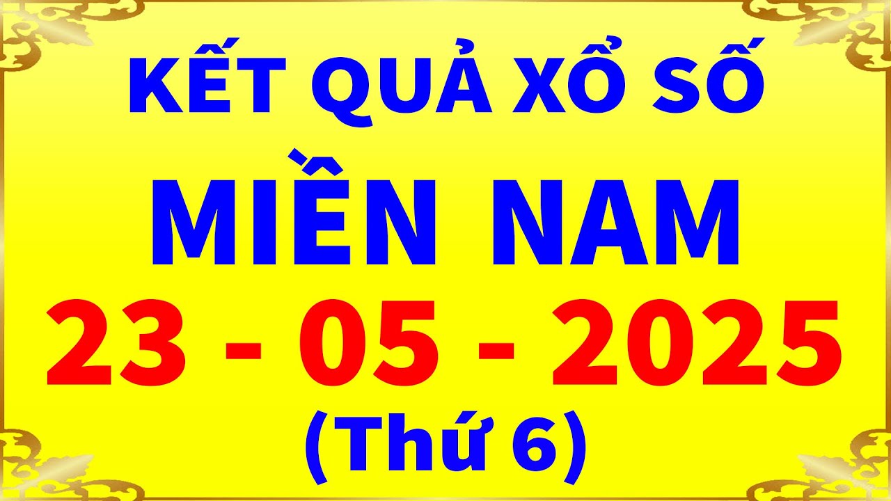 fruit party slot Kết quả xổ số miền nam hôm nay thứ 6 ngày 23/5/2025 (xs Vĩnh Long, xs Bình Dương, xs Trà Vinh)