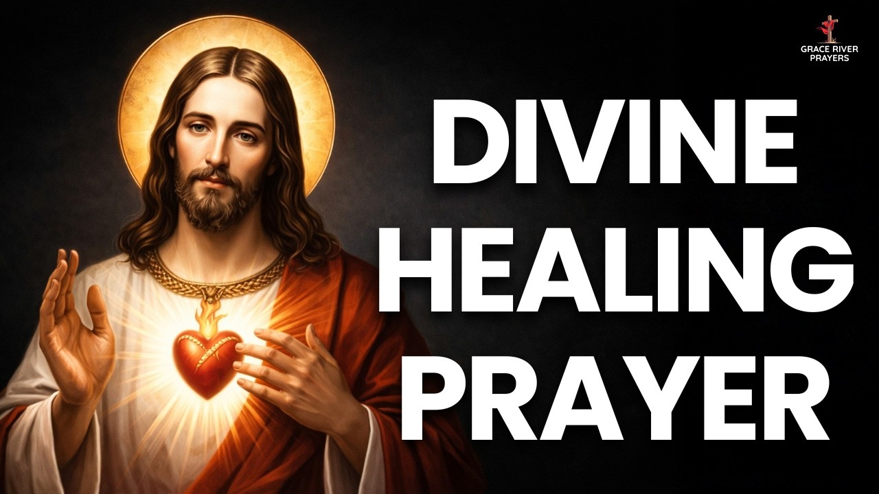 Divine Healing Prayer | For Complete Physical, Spiritual & Emotional Healing