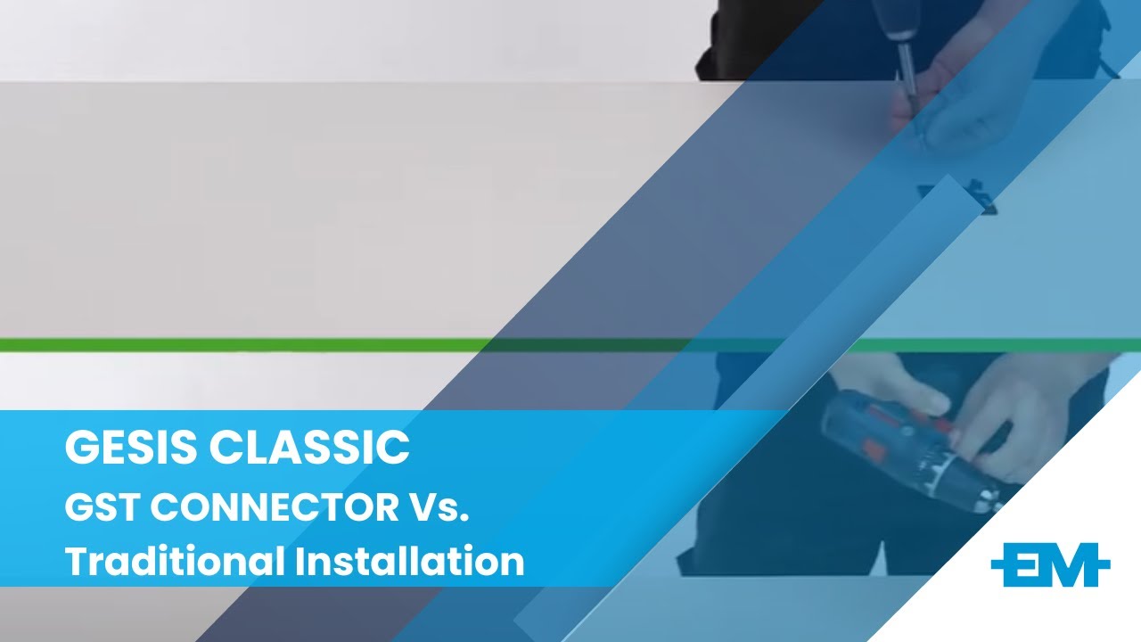 GESIS® CLASSIC GST CONNECTOR Vs. Traditional installation