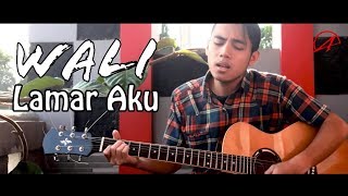 WALI - LAMAR AKU AKUSTIK (COVER CHORD) | Agam Anggawan