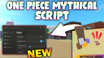 *NEW* One Piece: Mythical Script (PASTEBIN 2025) (ESP , TELEPORT , AUTO DRINK , AUTO FARM FRUITS )