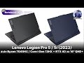 Legion Pro 5 / 5i (2023) สเปก Ryzen 7045HX / Core i Gen 13HX + RTX 40 จอ 16" QHD+ 240H ได้ดีไซน์ใหม่