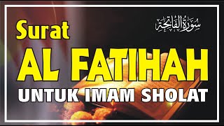AL FATIHAH 4 MACAM IRAMA MERDU BACAAN IMAM SHOLAT #1